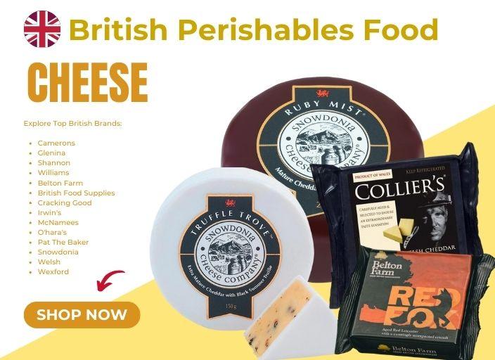 Cheese - British Perishables Food - British Food Supplies